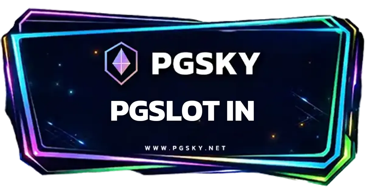 PGSLOT IN เว็บตรง | PGSKY